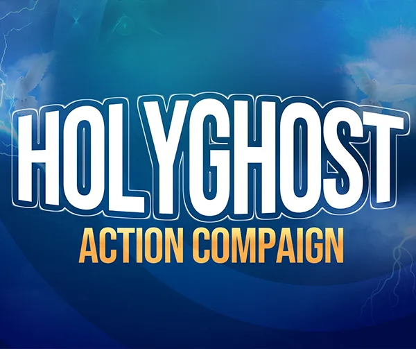 Holy Ghost Action Campaign
